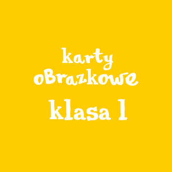 Karty obrazkowe klasa I